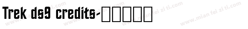 Trek ds9 credits字体转换